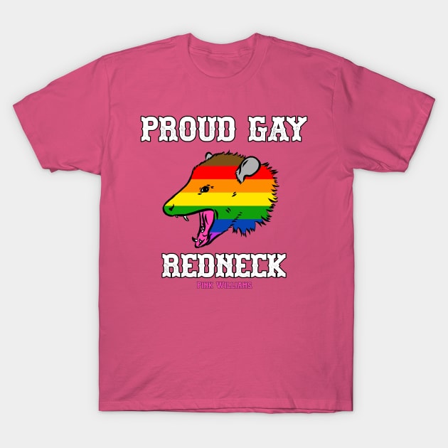 PROUD GAY REDNECK T-Shirt by Pink's Mercantile  